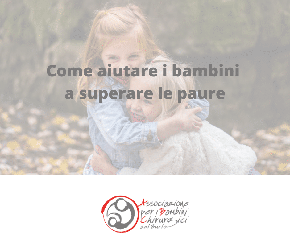 Come aiutare i bambini a superare le paure?