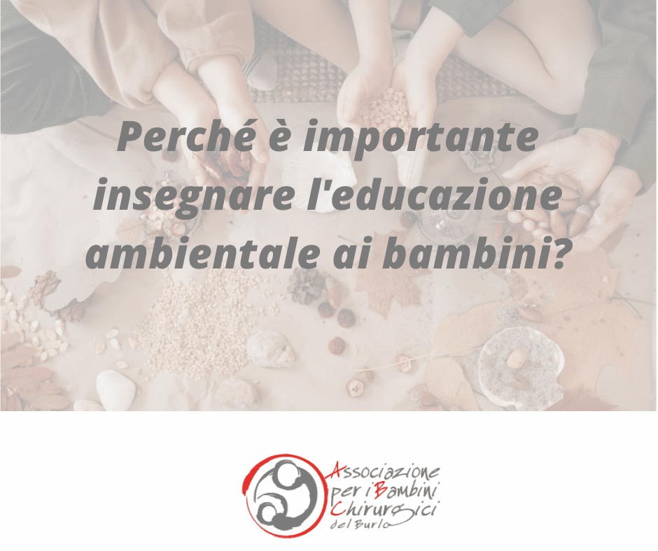 Perché è importante spiegare l’educazione ambientale ai bambini?