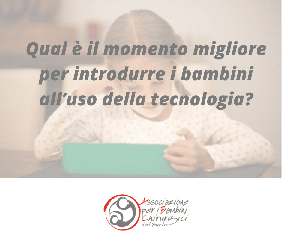 Qual è il momento migliore per introdurre i bambini all’uso della tecnologia?