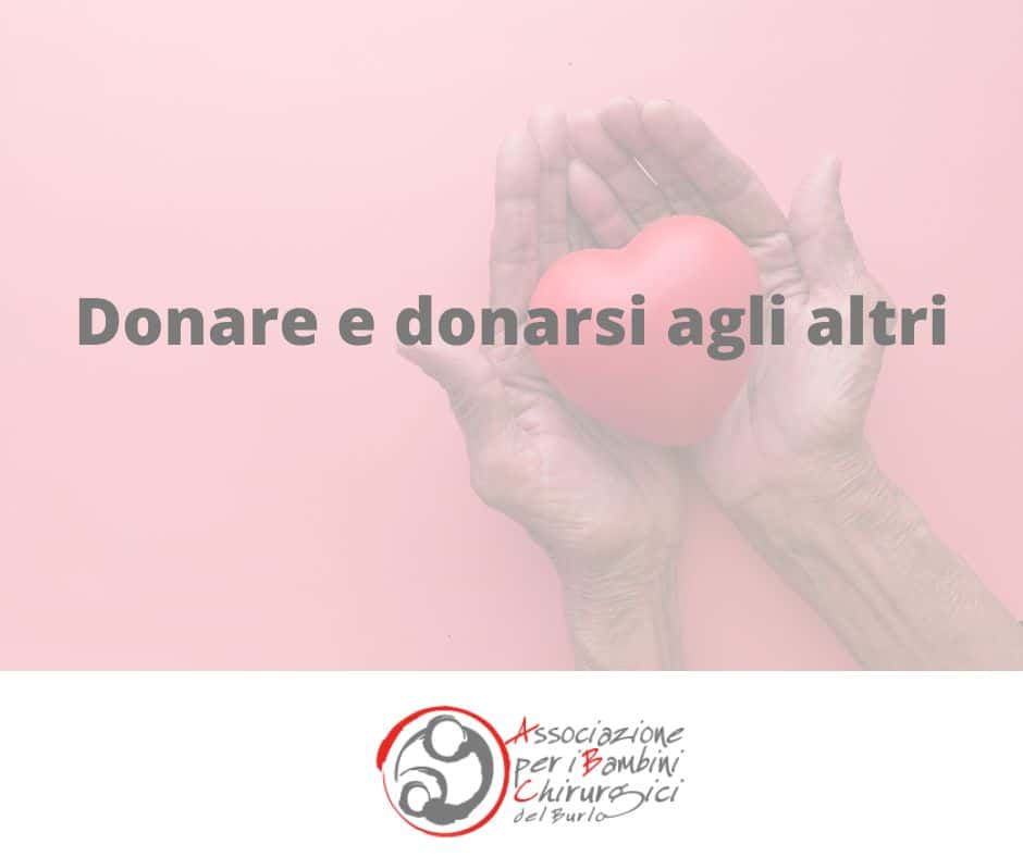 Donare e donarsi agli altri