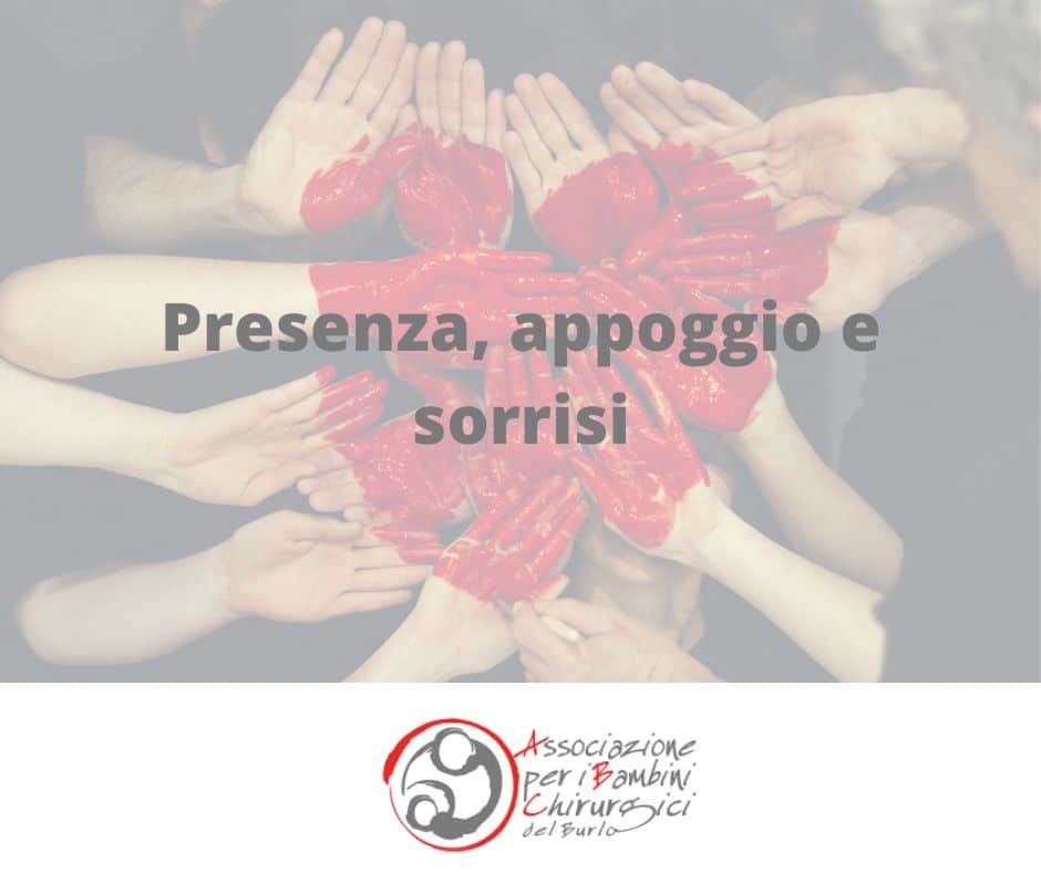 Presenza, appoggio e sorrisi