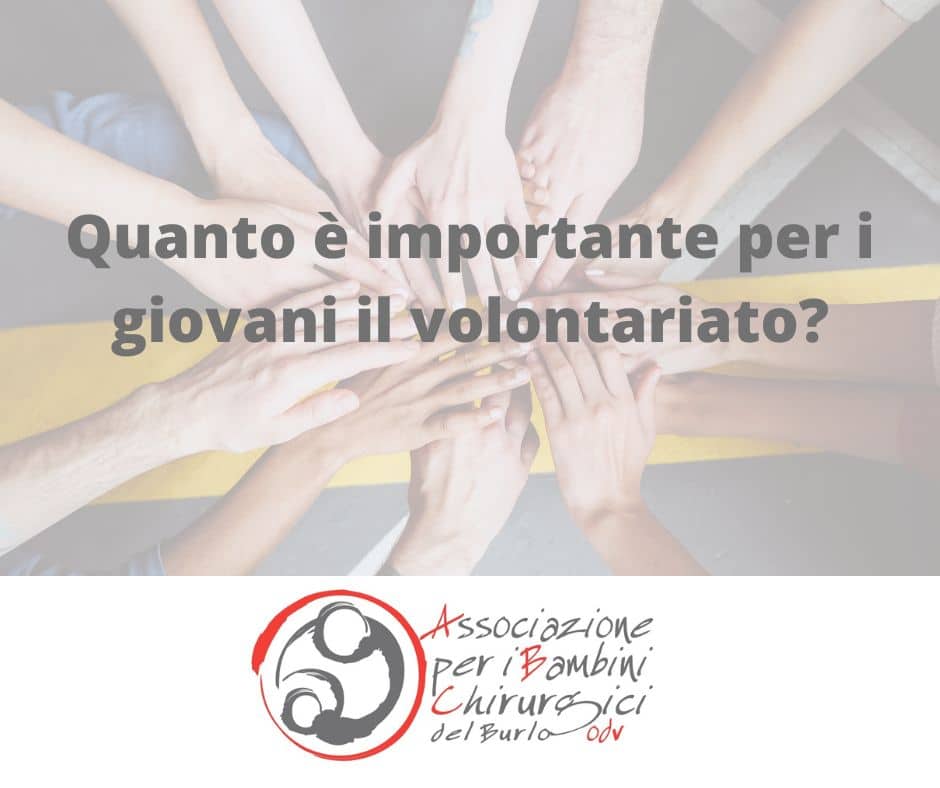 Quanto è importante per i giovani il volontariato?