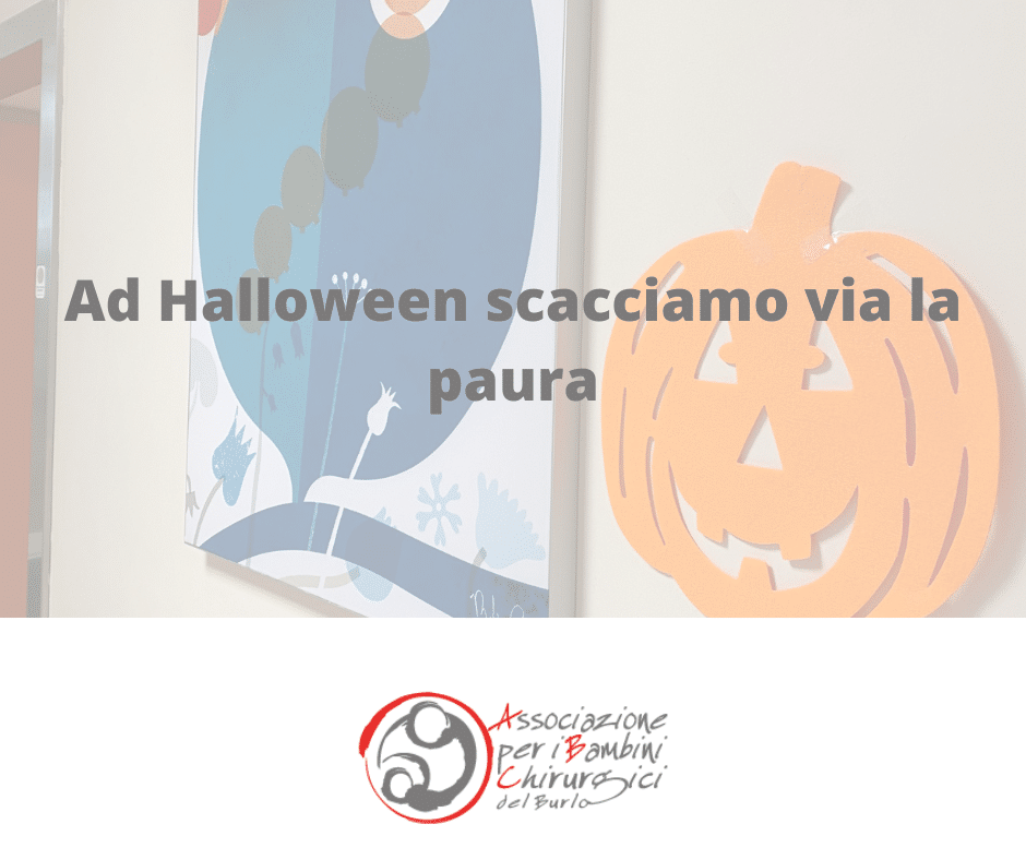 Ad Halloween cacciamo via le paure!