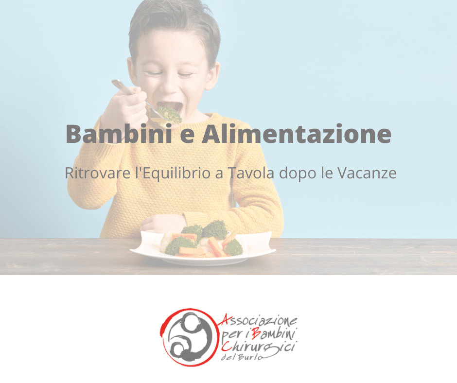 Bambino e Alimentazione: Ritrovare l’Equilibrio a Tavola dopo le Vacanze